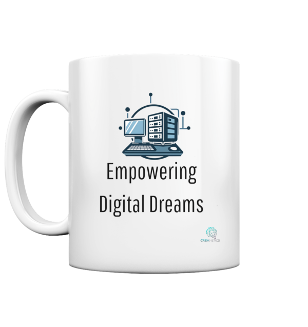 Empowering Digital Dreams - Kollection by CreaNetics - Tasse glossy – Bild 2